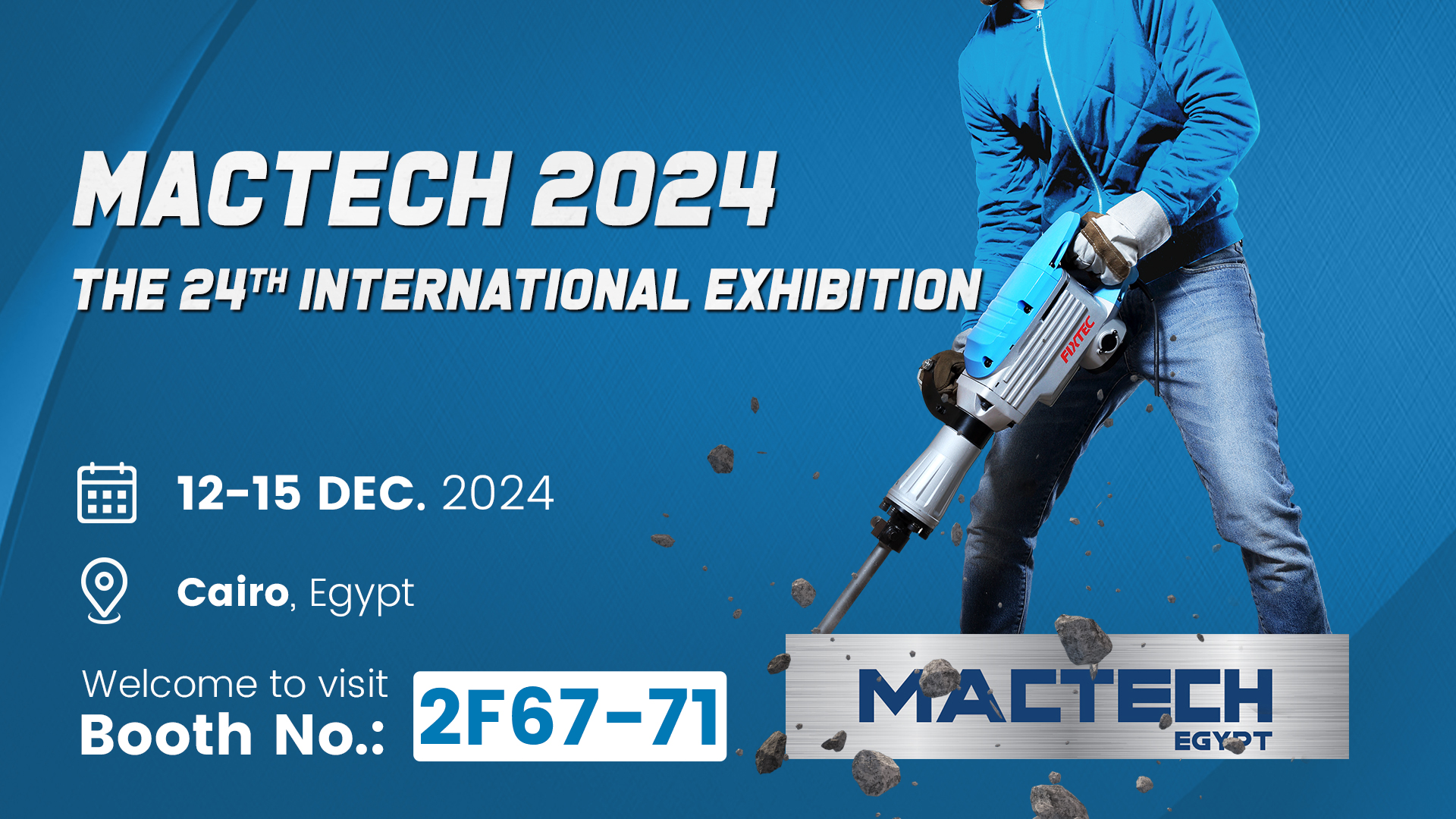 Присоединяйтесь к FIXTEC на выставке MACTECH 2024 в Египте